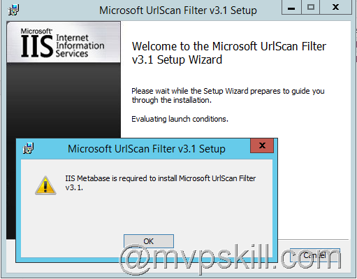 ปัญหา IIS8.0 Metabase is required to install Microsoft UrlScan Filter v3.1.