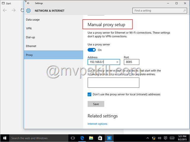 วิธีตั้งค่า Proxy Setting สำหรับ Windows 10 โดยใช้ Microsoft Edge browser 