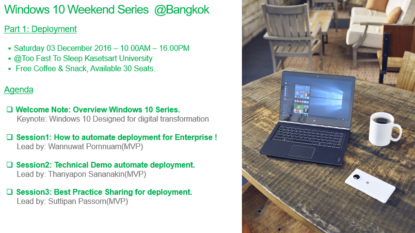 Windows 10 Weekend Series @Bangkok Part1: Deployment
