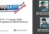 มาแล้วดูย้อนหลัง MVPSkill Saturday : EP_21 11 January 2563 – Azure Products Update + DEMO