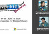 มาแล้วดูย้อนหลัง MVPSkill Saturday : EP_27 11 April 2563- Microsoft Azure Products Update + DEMO