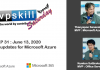 มาแล้วดูย้อนหลัง MVPSkill Saturday : EP_31 13 June 2563- Microsoft Azure Products Update + DEMO